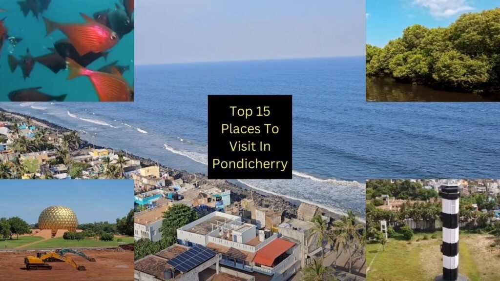 Places To Visit in Pondicherry