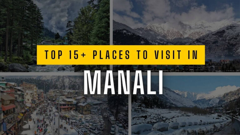 places to visit in Manali