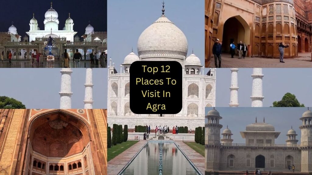 Places to Visit in Agra