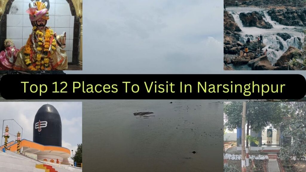 Places to Visit in Narsinghpur